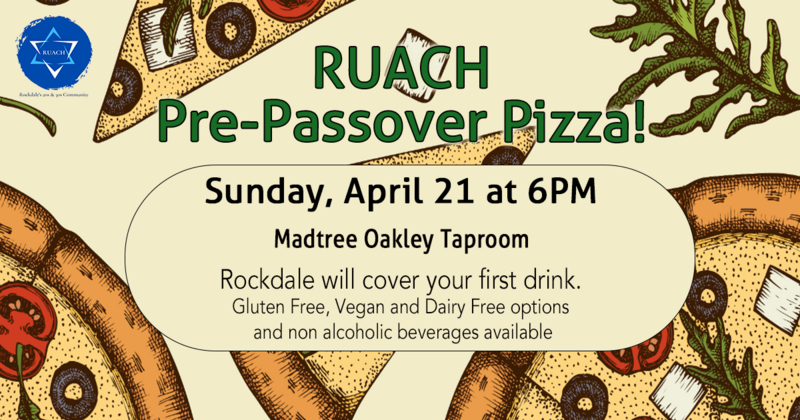 		                                </a>
		                                		                                
		                                		                            		                            		                            <a href="https://www.rockdaletemple.org/event/ruach-pre-pesach-pizza.html" class="slider_link"
		                            	target="">
		                            	Click here to learn to RSVP!		                            </a>
		                            		                            